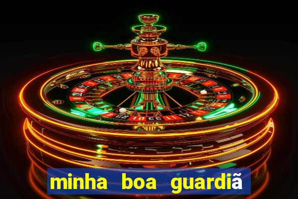 minha boa guardiã gratis download