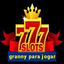 granny para jogar