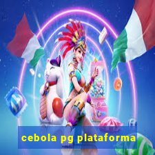 cebola pg plataforma