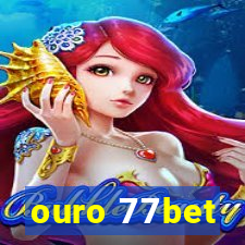 ouro 77bet