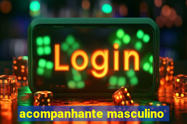 acompanhante masculino