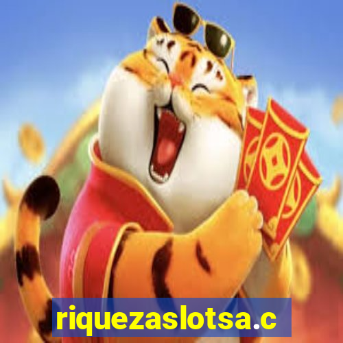 riquezaslotsa.com