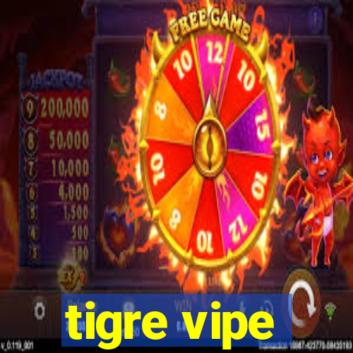 tigre vipe