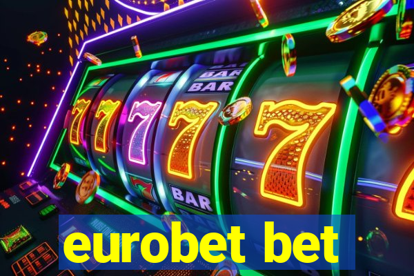 eurobet bet