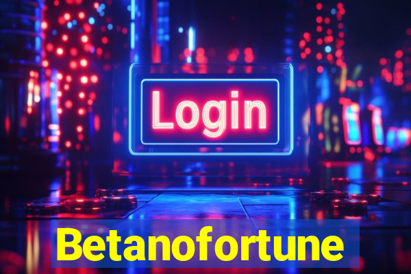 Betanofortune