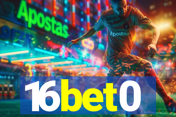 16bet0