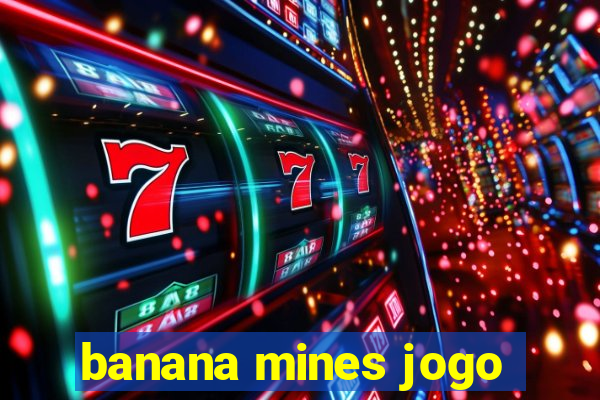 banana mines jogo