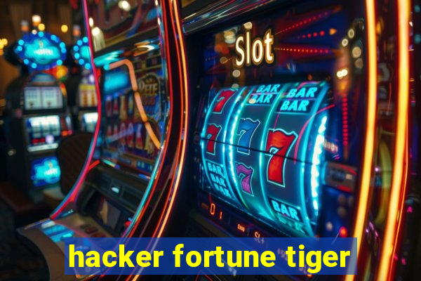 hacker fortune tiger