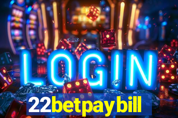 22betpaybill