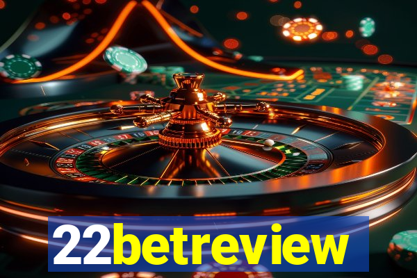 22betreview