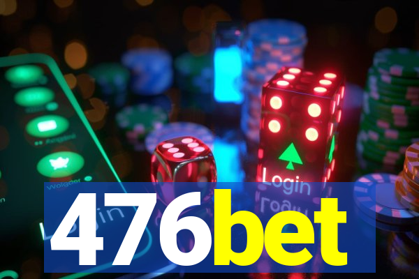 476bet