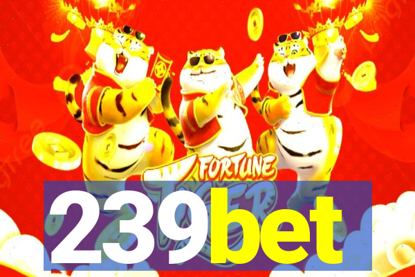 239bet