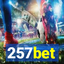 257bet