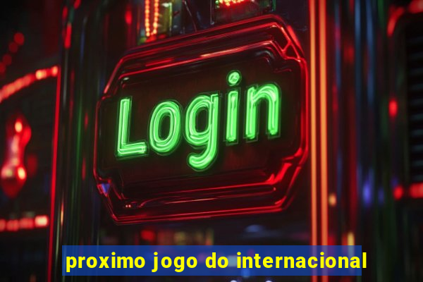 proximo jogo do internacional