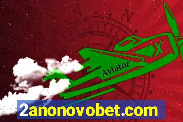 2anonovobet.com