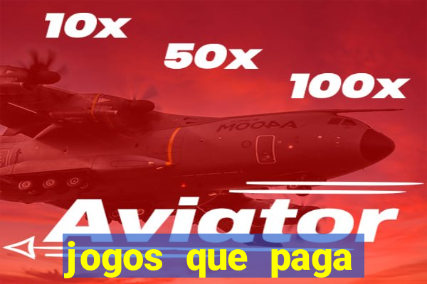 jogos que paga dinheiro de verdade no pix