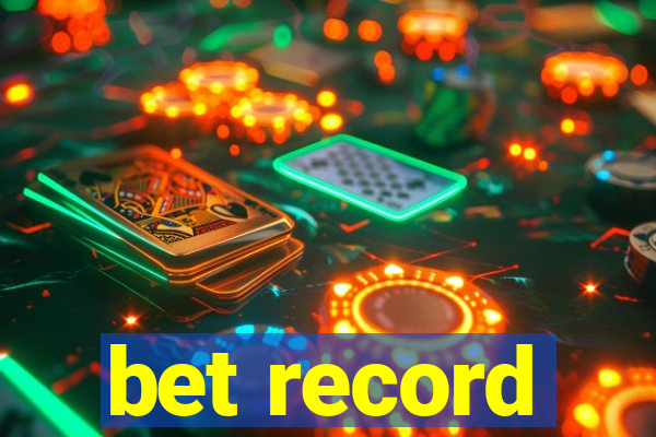 bet record