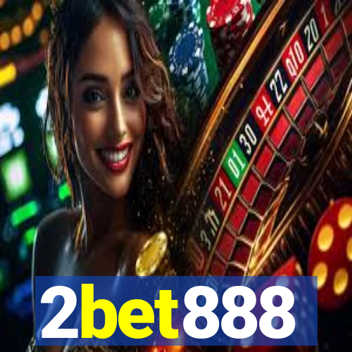 2bet888