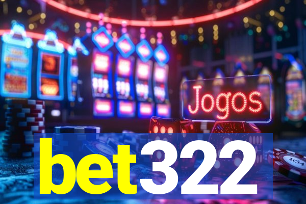 bet322