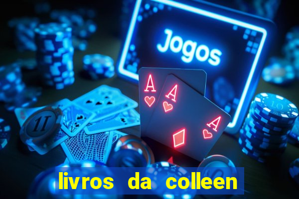 livros da colleen hoover pdf grátis tarde demais