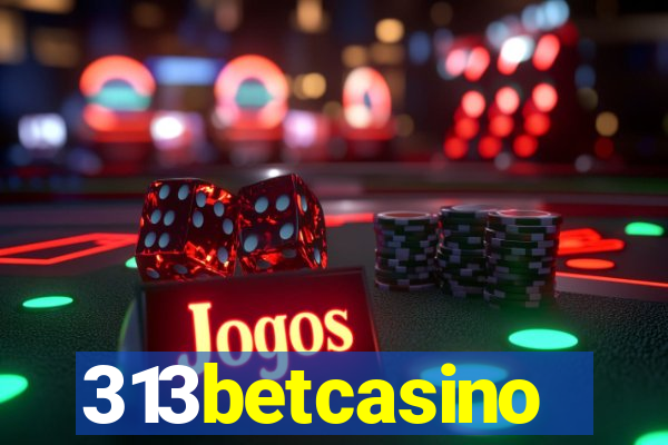 313betcasino