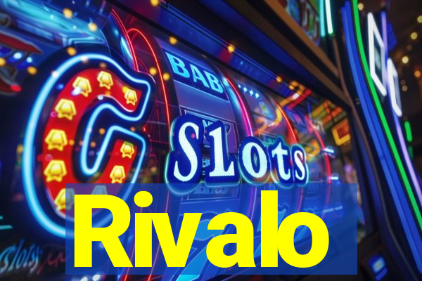 Rivalo