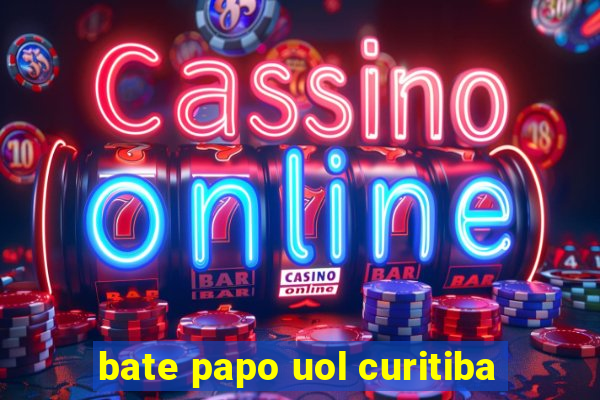 bate papo uol curitiba