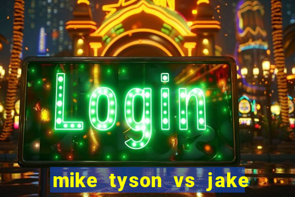 mike tyson vs jake paul assistir online