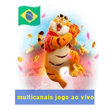 multicanais jogo ao vivo