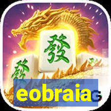 eobraia