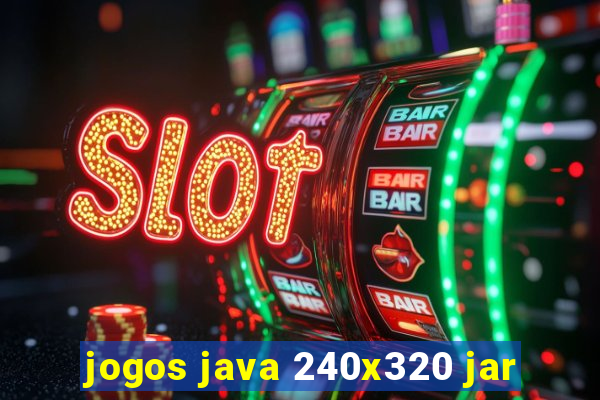 jogos java 240x320 jar