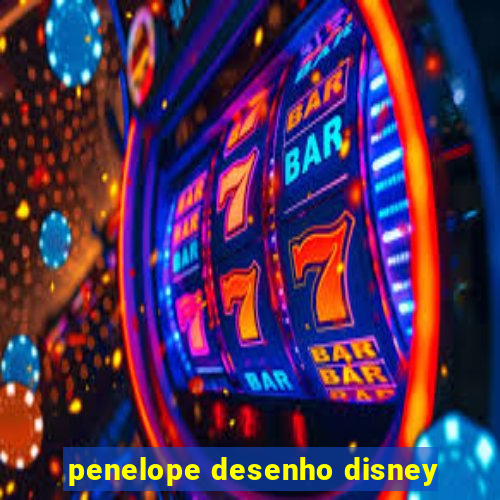 penelope desenho disney