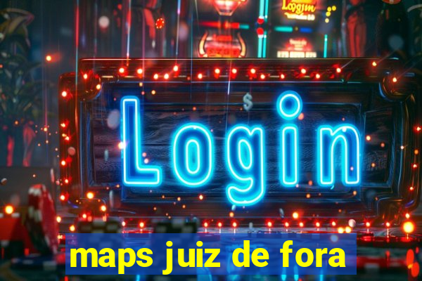 maps juiz de fora