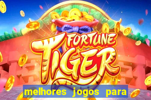 melhores jogos para ganhar dinheiro no celular