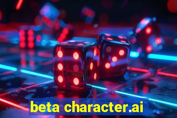 beta character.ai