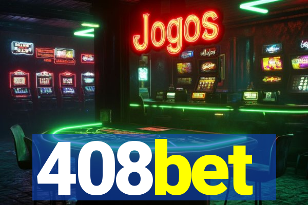 408bet