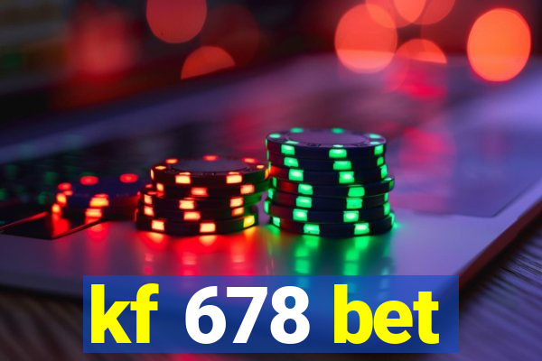 kf 678 bet