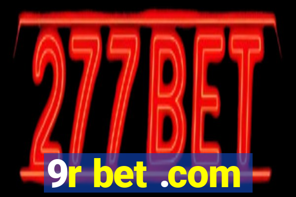 9r bet .com