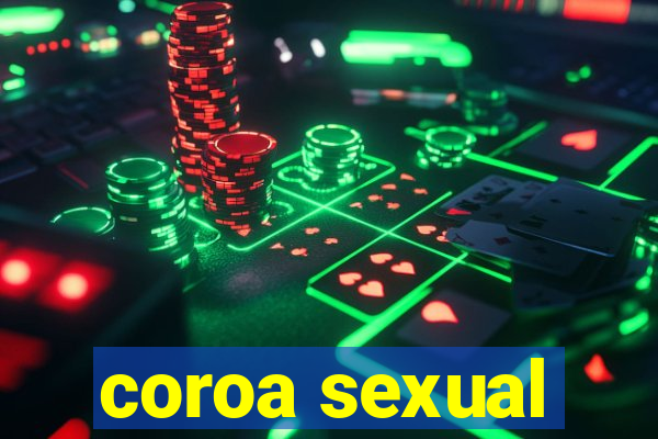 coroa sexual