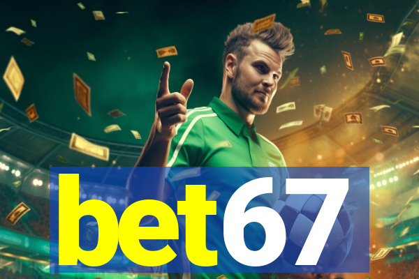 bet67