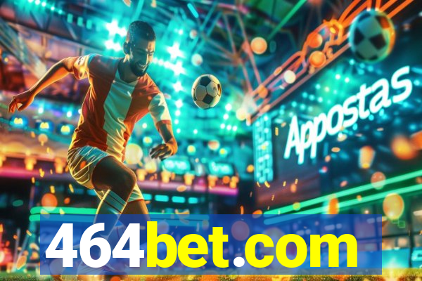 464bet.com