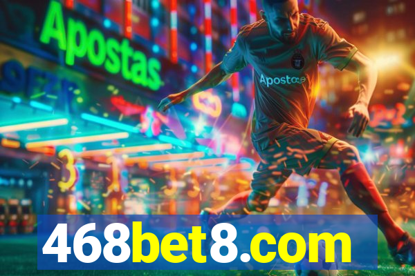 468bet8.com