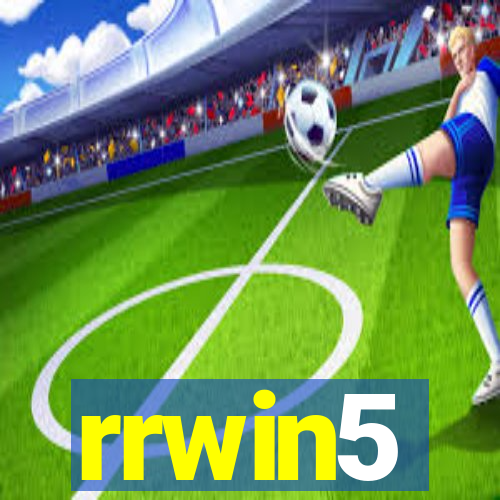 rrwin5