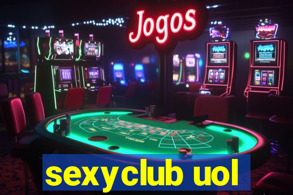 sexyclub uol