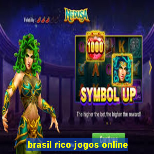 brasil rico jogos online