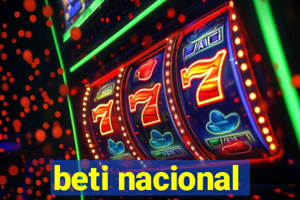 beti nacional