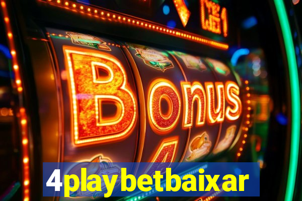 4playbetbaixar