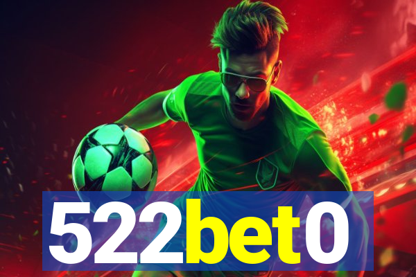 522bet0