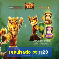 resultado pt 1120