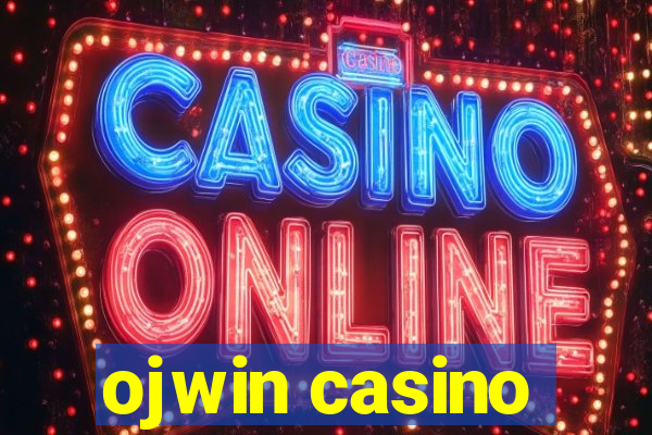 ojwin casino